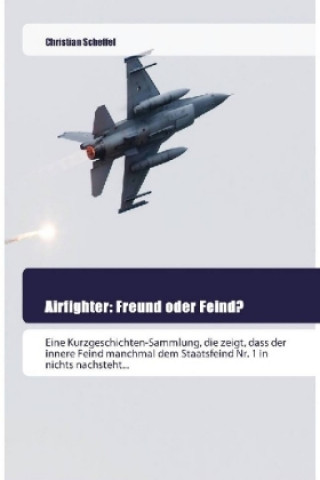 Carte Airfighter: Freund oder Feind? Christian Scheffel