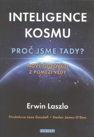 Kniha Inteligence kosmu Ervin Laszlo