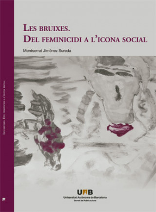 Livro LES BRUIXES MONTSERRAT JIMENEZ SUREDA