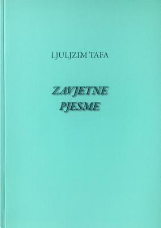 Kniha Zavjetne Pjesme Lulzim Tafa