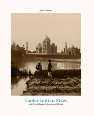 Knjiga Under Indian Skies JOHN FALCONER