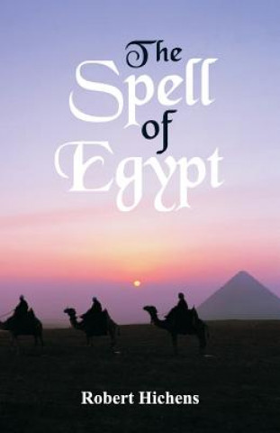 Książka Spell of Egypt Robert Hichens