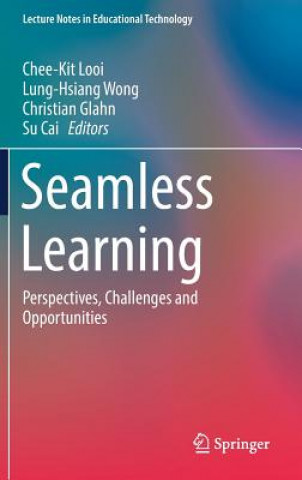 Knjiga Seamless Learning Chee-Kit Looi