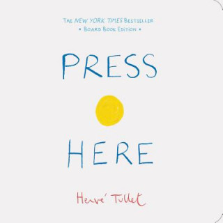Kniha Press Here Herve Tullet