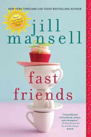 Książka Fast Friends Jill Mansell