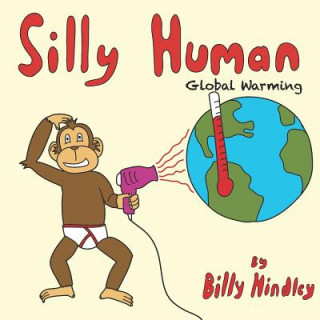 Knjiga Silly Human Billy Hindley