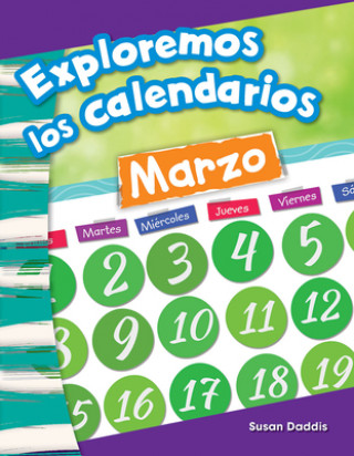 Carte Exploremos Los Calendarios (Exploring Calendars) (Spanish Version) Susan Daddis