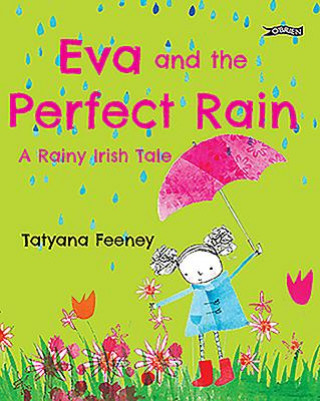 Buch Eva and the Perfect Rain Tatyana Feeney