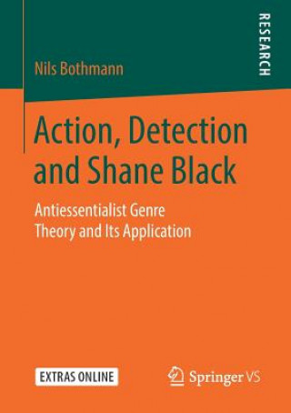 Buch Action, Detection and Shane Black Nils Bothmann