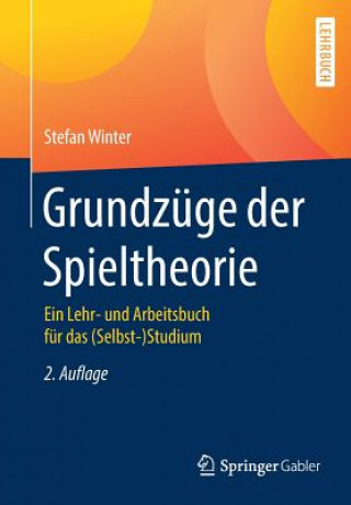 Livre Grundzuge Der Spieltheorie Stefan Winter