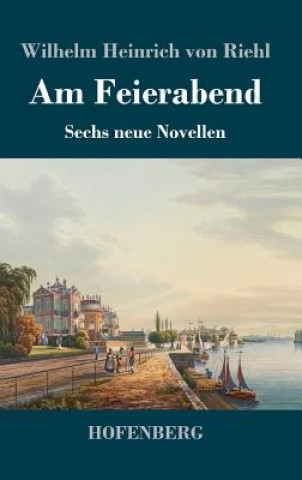 Book Am Feierabend Wilhelm Heinrich Von Riehl