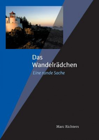 Buch Das Wandelrädchen Marc Richters