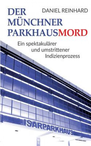 Kniha Munchner Parkhausmord Daniel Reinhard
