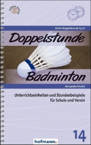 Kniha Doppelstunde Badminton Alexandra Heckel