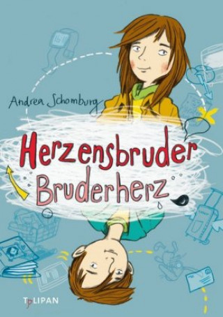 Kniha Herzensbruder, Bruderherz Andrea Schomburg