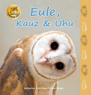 Kniha Eule, Kauz & Uhu Heiderose Fischer-Nagel