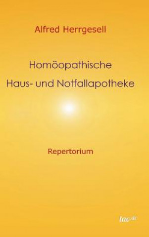 Książka Homöopathische Haus- und Notfallapotheke Alfred Herrgesell