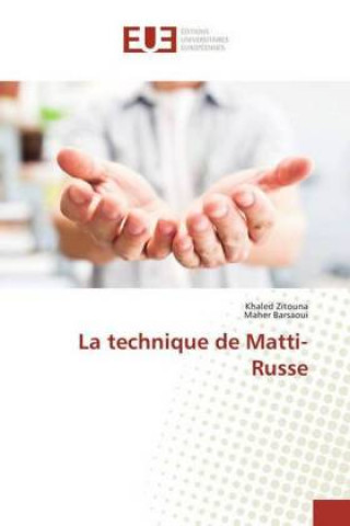 Buch La technique de Matti-Russe Khaled Zitouna