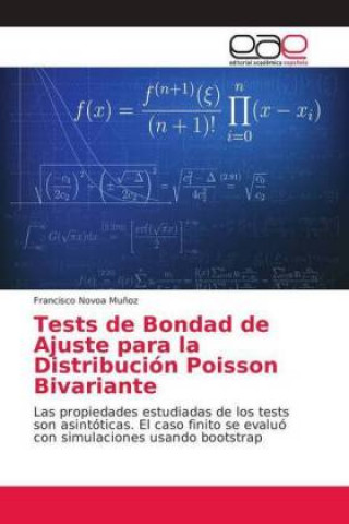 Book Tests de Bondad de Ajuste para la Distribucion Poisson Bivariante Francisco Novoa Mu?oz