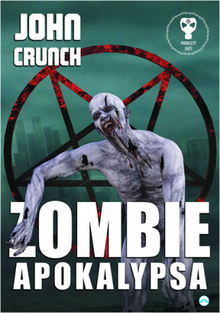 Book Zombie apokalypsa John Crunch