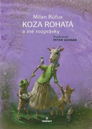Книга Koza rohatá a iné rozprávky Milan Rúfus