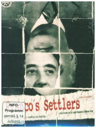Video Franco's Settlers, 1 DVD Lucia Palacios