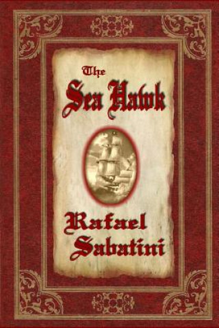 Book The Sea Hawk Rafael Sabatini