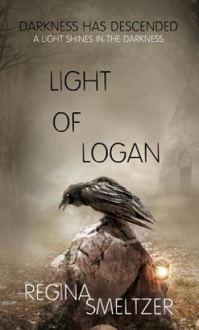 Kniha Light of Logan Regina Smeltzer
