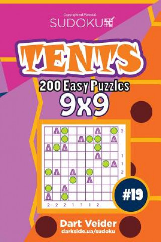 Knjiga Sudoku Tents - 200 Easy Puzzles 9x9 (Volume 19) Dart Veider