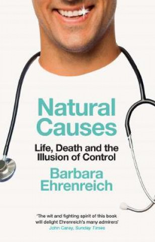 Kniha Natural Causes Barbara Ehrenreich