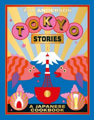 Kniha Tokyo Stories Tim Anderson