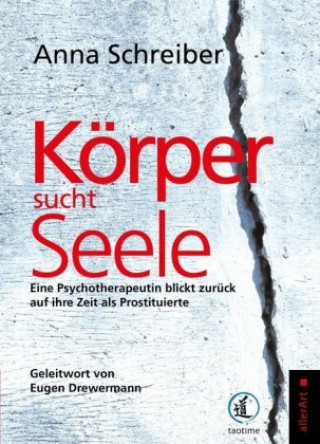 Könyv Körper sucht Seele Anna Schreiber