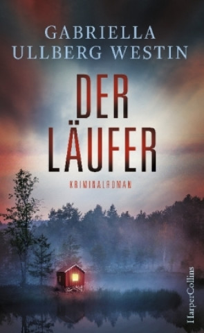 Kniha Der Läufer Gabriella Ullberg Westin