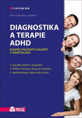 Book Diagnostika a terapie ADHD Michal Miovský