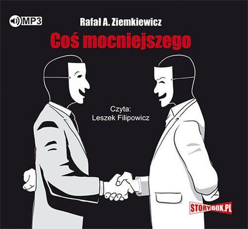 Audio Coś mocniejszego Ziemkiewicz Rafał A.