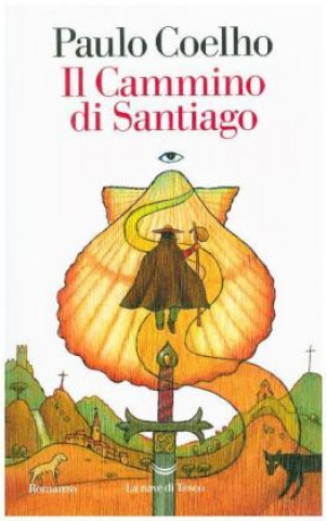Könyv Il Cammino di Santiago Paulo Coelho