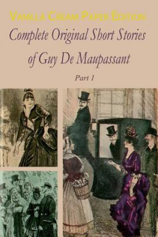 Buch Complete Original Short Stories Book 1 Guy de Maupassant