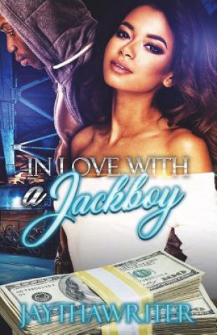 Könyv In Love with a Jackboy Jay Tha Writer