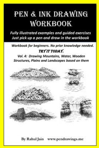 Книга Pen and Ink Drawing Workbook Vol 4: Learn to Draw Pleasing Pen & Ink Landscapes Rahul Jain