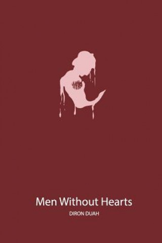 Knjiga Men Without Hearts Diron Duah