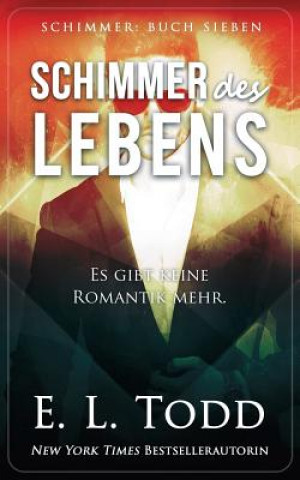 Knjiga Schimmer des Lebens E L Todd