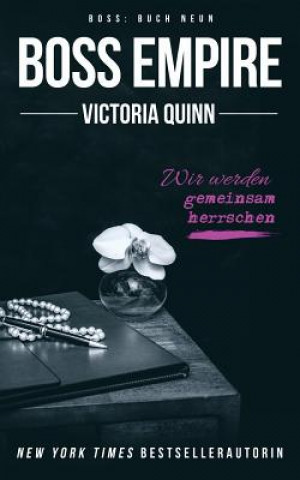 Książka Boss Empire: (German) Victoria Quinn