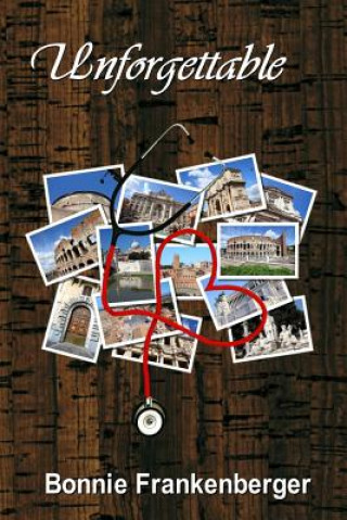 Libro Unforgettable Bonnie Frankenberger