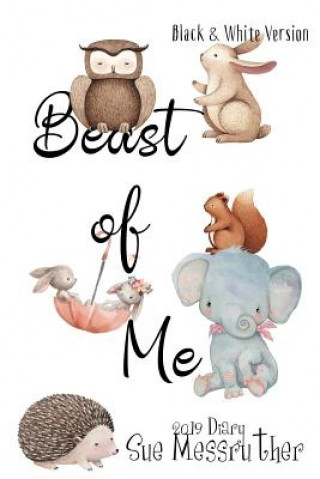 Buch Beast of Me - Black and White Version Sue Messruther