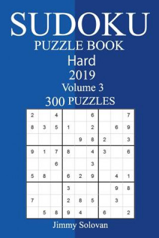 Kniha 300 Hard Sudoku Puzzle Book 2019 Jimmy Solovan