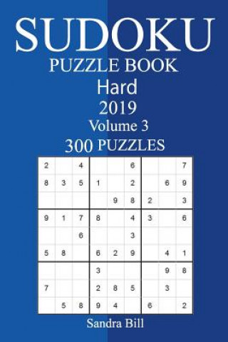 Książka 300 Hard Sudoku Puzzle Book 2019 Sandra Bill