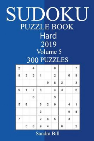 Book 300 Hard Sudoku Puzzle Book 2019 Sandra Bill