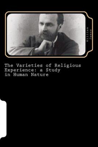 Книга The Varieties of Religious Experience: a Study in Human Nature William James