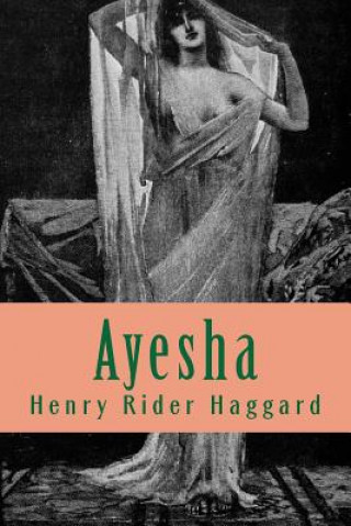 Könyv Ayesha H Rider Haggard