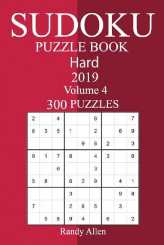Kniha 300 Hard Sudoku Puzzle Book 2019 Randy Allen